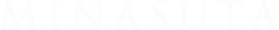 MINASUTA （ミナスタ）
